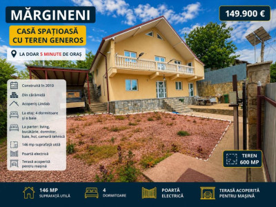 MARGINENI - Casa P+1, din caramida, construita 2010, 4 dormitoare, 600mp teren